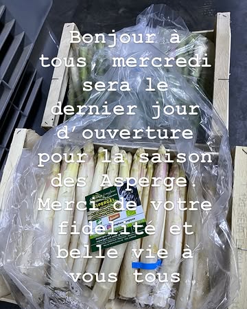 Mercredi sera le dernier jour d’ouverture du magasin pour la saison des asperges.Merci de votre fidélité et belle vie à vous tous.