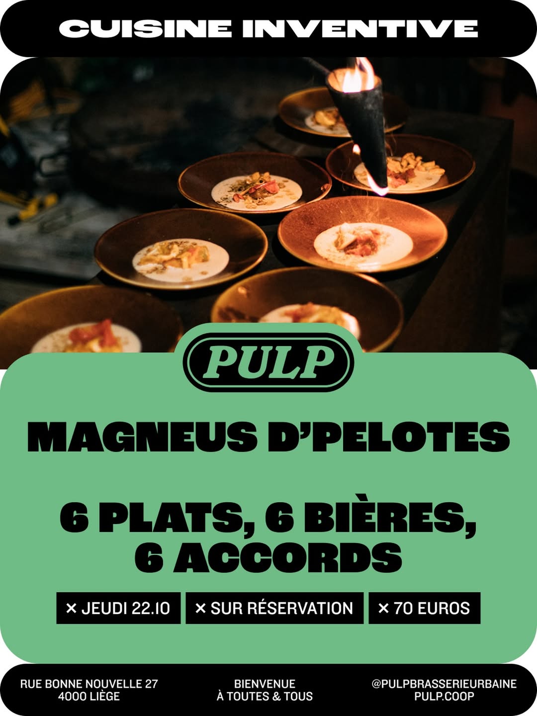 [COMPLET]
[mais Jehan revient le le demain vendredi en mode StreeFood, pas de réservation nécessaire]

\\ PULP x Magneus d’Pelotes //

Jehan, @magneusdpelotes si vous le cherchez dans le grand Internet, vient faire à manger. “Faire à manger”, mais que c’est mal écrit et réducteur ! Jehan est connu sur la place publique pour être un EXCELLENT chef !

Jehan vient préparer 6 plats accordés à 6 bières PULP. Une autre façon de découvrir nos bières.

En résumé :

>> jeudi 22 octobre 2026
>> en soirée
>> 6 plats, 6 bières, 6 accords
>> 70 euros tout compris
>> sur réservation uniquement
>> les places sont bien entendues limitées
>> version sans bière possible pour les plus BOB d’entre nous. Voir ci-dessous.

Pour réserver :
> envoyez un message à PULP, ou envoyez un mail à PULP (magneus@pulp.coop)
> Possibilité d’avoir des boissons sans alcools préparées par Jehan, indiquez-le dans votre réservation.

=====+=====

PULP est ouverte
> tous les jeudis et vendredis
> 17:00 > 00:00

Le menu et les bières arrivent...