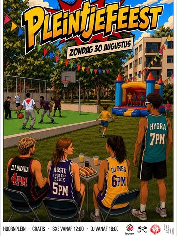 🏀🔥 PLEINTJEFEST IS TERUG! 🔥🏀
Op zondag 30 augustus maken Fenics Leuven & 3x3 Leuven van het Hoornplein opnieuw dé plek voor de Leuvense basketbalcommunity! ❤️🏀
Een hele dag lang basketbal, muziek, eten, drinken en vooral veel plezier. Of je nu op het veld staat, aan de grill hangt of gewoon komt supporteren — iedereen is welkom! 🙌
🏀 3x3 Tournament vanaf 12:00
🍔 Bar & Grill
🎧 DJ’s vanaf 16:00
🔥 DJ DNADA — 16:00
🔥 Rosie From The Block — 17:00
🔥 DJ INES — 18:00
🔥 HYGRA — 19:00
📍 Hoornplein, Leuven
🎟️ GRATIS
☀️ Zondag 30 augustus — de hele dag
Breng je vrienden, je team en je beste basketbalmoves mee. We maken er samen opnieuw een feestje van! 🏀❤️

—————————————————————

🏀🔥 PLEINTJEFEST IS BACK! 🔥🏀
On Sunday, August 30, Fenics Leuven & 3x3 Leuven are taking over Hoornplein for a full day celebrating the Leuven basketball community! ❤️🏀
A whole day of basketball, music, food, drinks and good vibes. Whether you’re playing, cheering from the sideline, grabbing a bite at the grill or just coming to hang out — everyone is welcome! 🙌
🏀 3x3 Tournament from 12:00
🍔 Bar & Grill
🎧 DJs from 16:00
🔥 DJ DNADA — 16:00
🔥 Rosie From The Block — 17:00
🔥 DJ INES — 18:00
🔥 HYGRA — 19:00
📍 Hoornplein, Leuven
🎟️ FREE ENTRY
☀️ Sunday, August 30 — all day
Bring your friends, your team and your best basketball moves. Let’s make Pleintjefest another one to remember! 🏀❤️
#Pleintjefest #FenicsLeuven #3x3Leuven #Leuven #Basketball 3x3Basketball LeuvenBasketball Community Hoornplein
