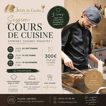 Bonjour à tous,

C'était en discussion depuis longtemps, ca y est enfin.
Nous proposerons une série de 3 cours de cuisine en petit comité guidés par Jérôme.

Vous aurez l'occasion de découvrir certaines techniques et astuces du chef et finir la soirée en dégustant vos plats avec un accord mets-vins.

On cuisine, on partage, on savoure !

Réservations uniquement par téléphone +32 61 41 50 95 ou par email info@jeuxdegouts.be

Au plaisir de vous accueillir,
Fanny et Jérôme
