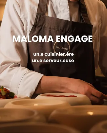We’re hiring! 🌿

Cook :
Curiosity, precision, and a passion for sustainable cuisine.

Waiter / Waitress :
Hospitality, team spirit, and a passion for creating memorable experiences.

Join the Màloma team and be part of a passionate crew working in harmony with nature.

👉 Send your CV to info@maloma.restaurant