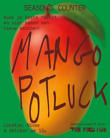 Season’s Counter is terug! Deze keer laten we onze Europese mango’s schitteren door ze samen op tafel te zetten.

Wat is een 𝓟𝓸𝓽𝓵𝓾𝓬𝓴?! Een maaltijd waarbij iedereen iets te eten en/of te drinken meeneemt. We nodigen jullie uit om een eigen recept te koken en mee te nemen. Hoe breng jij een mango tot leven? Welke technieken, smaken, of combinaties werken voor jou? Laat je creativiteit erop los en breng iets hartig of zoet mee om te delen met andere mango-fanaten.

Een 𝓽𝓲𝓬𝓴𝓮𝓽 kost €5, in ruil daarvoor reserveren we voor jou een plek op de tafel voor jouw gerecht of drank en krijg je na het event een mango van The Food Hub mee naar huis!

𝓟𝓻𝓪𝓴𝓽𝓲𝓼𝓬𝓱𝓮 𝓲𝓷𝓯𝓸:
Locatie: @___nives_____
Zondag 4 oktober om 13u
Inschrijven via link in bio!