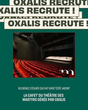 🌱 “Côté Jardin”, la cafet’ du Théâtre des Martyrs gérée par Oxalis, recrute ! Venez rejoindre une équipe pleine d’énergie ✨

- Service, bar & caisse
- Mardi à samedi soir + dimanche après-midi
- Début le 11 septembre
- Profils recherchés : étudiant·es et flexi-jobs
- Une expérience Horeca appréciée.

👉 Envoyez votre CV à info@oxaliscuisine.com et venez faire vivre notre petit coin de verdure 🌿