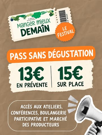 ÇA Y EST : SAMEDI & DIMANCHE SONT COMPLETS ! 🎉

Tous les Pass Dégustation pour samedi et dimanche ont trouvé preneur. Un immense merci pour votre enthousiasme autour de Manger Mieux Demain, un festival qui nous tient particulièrement à cœur. ❤️

Mais pas de panique : vous pouvez toujours venir profiter du festival samedi, dimanche et lundi !

Le Pass Festival sans dégustation est toujours disponible :
→ 13 € en prévente
→ 15 € sur place

Il vous donne accès à l’ensemble du festival : ateliers, conférences, marché des producteurs, boulangerie participative et toutes les autres activités.

Et côté gourmandise, vous ne resterez pas le ventre vide : une petite restauration sera disponible sur place, et vous pourrez également découvrir et déguster de délicieux produits auprès de nos producteurs ainsi que lors de certaines conférences-dégustations.

Et pour ceux qui souhaitent absolument vivre l’expérience complète : il reste encore quelques Pass Dégustation pour lundi.

On a tellement hâte de vivre cette deuxième édition de Manger Mieux Demain avec vous ! ❤️