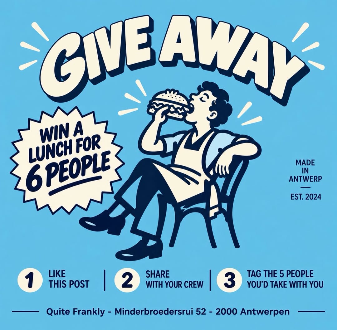 YOUR FRIENDS ARE GONNA LOVE YOU.
WE’RE PICKING UP THE BILL.

20K FOLLOWERS. ONE BIG THANK YOU.
We just hit 20,000 followers, and we couldn’t have done it without you.

So we’re celebrating the only way we know how.

6 PEOPLE. FREE LUNCH. ALL ON US.

One lucky winner gets to bring 5 of their favorite humans to Quite Frankly for a proper sandwich feast.

No splitting bills. No awkward math. Just really good food.

WANNA WIN?

1. Follow @quitefrankly_deli
2. Like this post
3. Share this post
3. Tag your lunch crew of 5 people

Share it to your story for some extra love.

20,000 reasons to say thank you. ❤️

YOUR TABLE IS WAITING.

#QuiteFrankly #20KFollowers #FreeLunch #Giveaway #antwerp