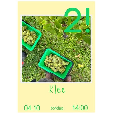 Op zondag 4 oktober vieren wij 2 jaar Klee!

Fré voorziet eten, Thea opent een selectie Belgische wijnen en geuze per glas van onze favoriete flessen en wijnmakers die ons nauw aan het hart liggen. Zoals domaine Beekborne, Terroir Terwaer, Optimbulles, Wijngoed de Vallei, Wouter de Bakker en 3 Fonteinen.

Gewoon goeie wijn, lekker eten en een goed excuus om nog eens samen te komen. Geen reservaties.

4 Oktober · vanaf 14u · Klee

Kom met honger en dorst!

On October 4th we’re celebrating 2 years Klee!

Fré will make some food, and Thea will open a selection of Belgian wines and geuze by the glass — from bottles we love and winemakers we’re happy to pour. Like domaine Beekborne, Terroir Terwaer, Optimbulles, Wijngoed de Vallei, Wouter de Bakker and 3 Fonteinen.

Just good wine, good food and a good excuse to get everyone together. No reservations.

4 October · from 14h · Klee

Come hungry and thirsty!